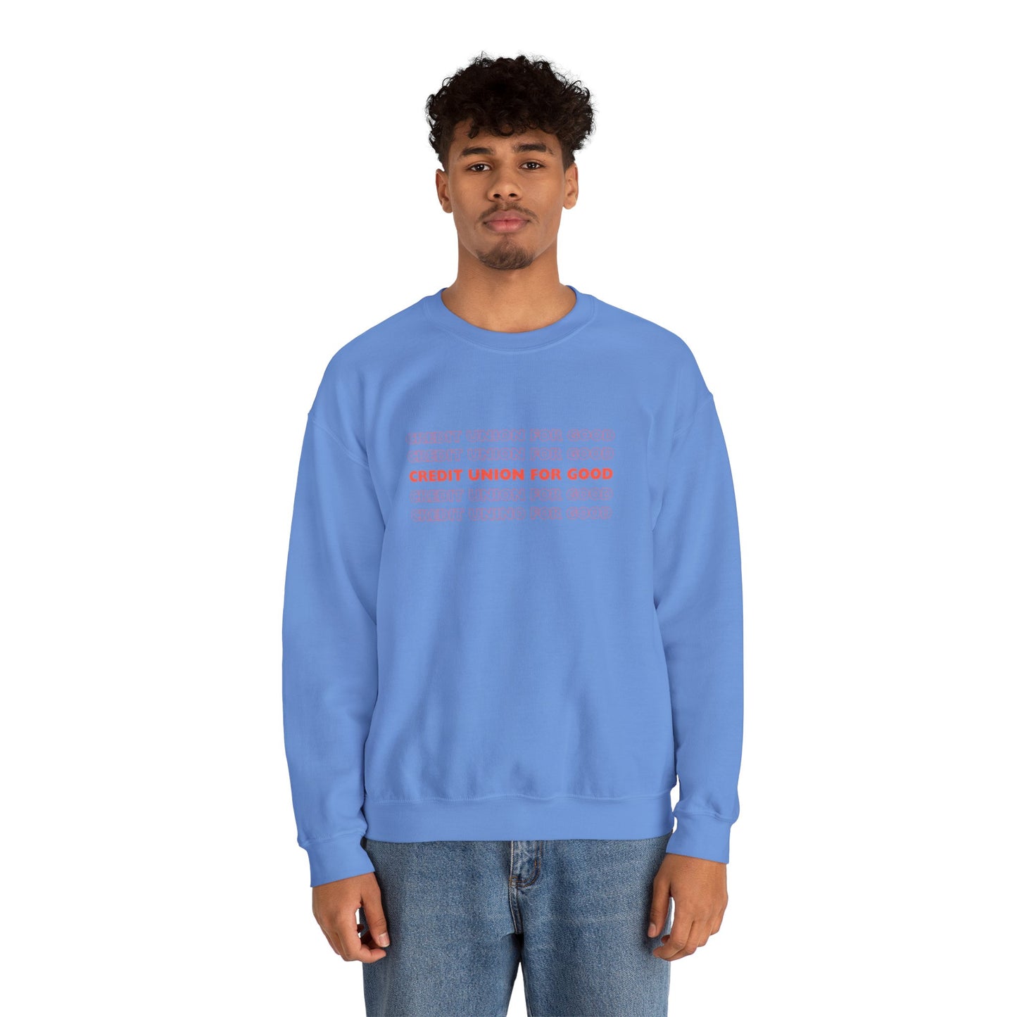 Credit Union for Good: Unisex Sweatshirt