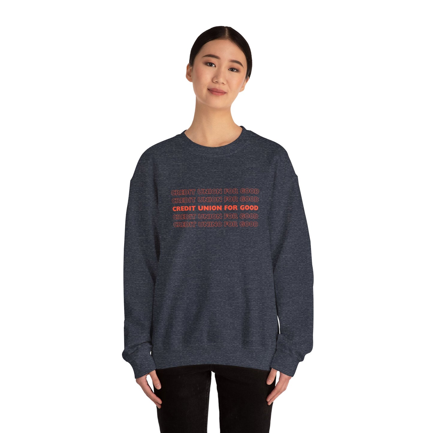 Credit Union for Good: Unisex Sweatshirt