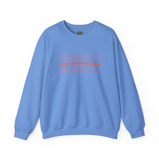 Credit Union for Good: Unisex Sweatshirt