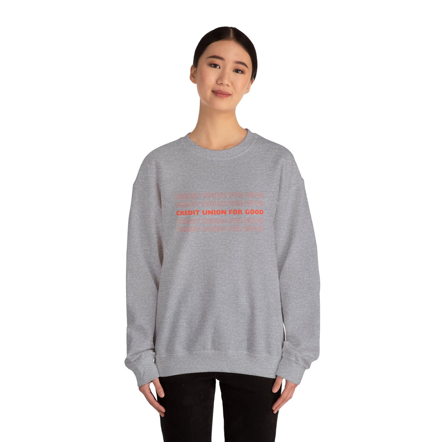 Credit Union for Good: Unisex Sweatshirt