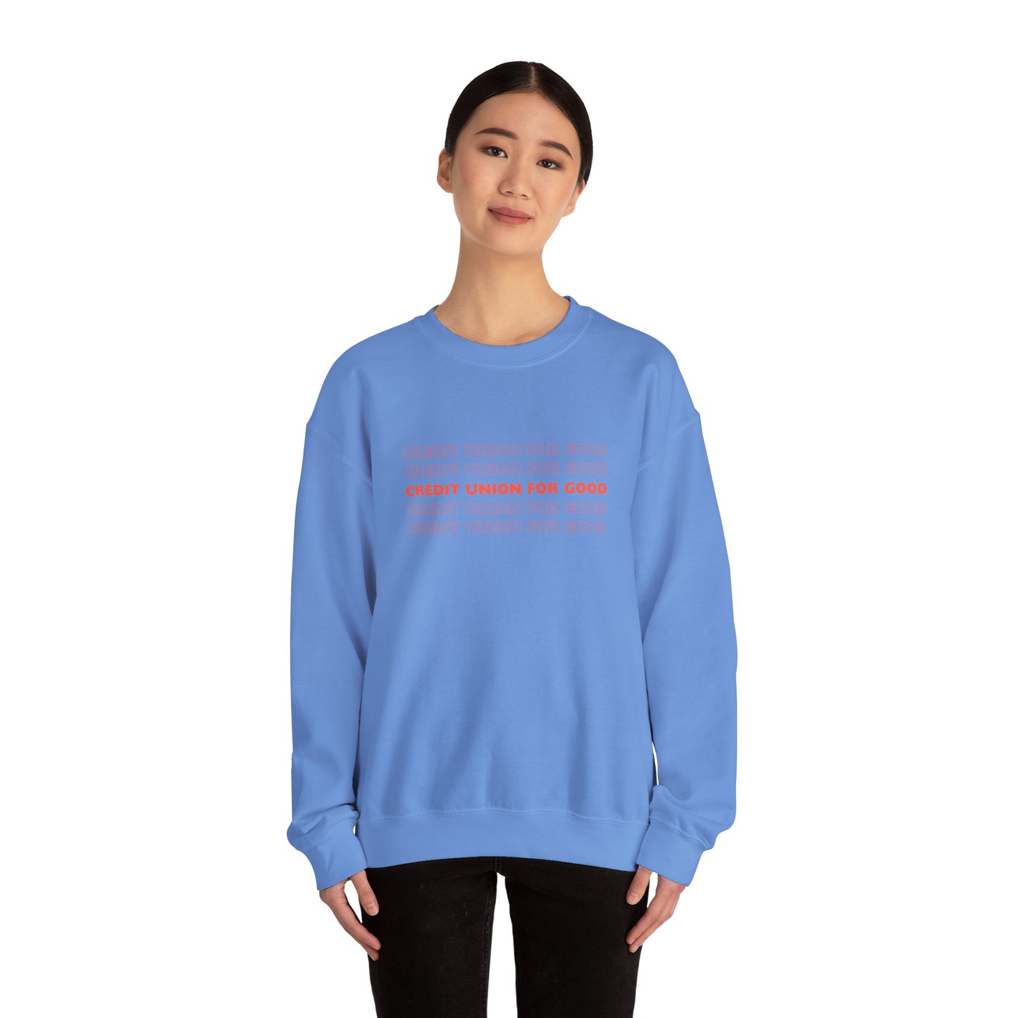 Credit Union for Good: Unisex Sweatshirt