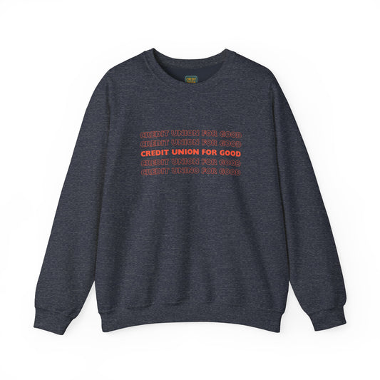 Credit Union for Good: Unisex Sweatshirt