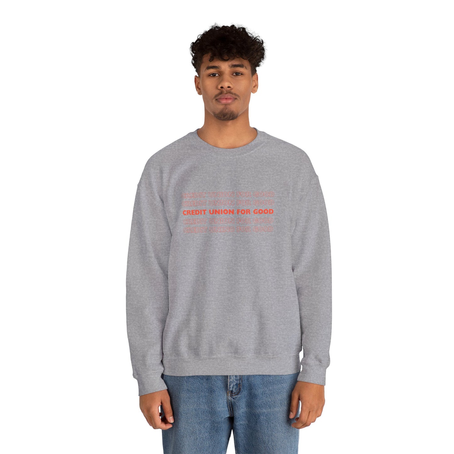 Credit Union for Good: Unisex Sweatshirt